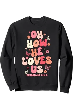 Christian Oh How He Loves Us, Chrétien rétro, verset de la Bible Sweatshirt