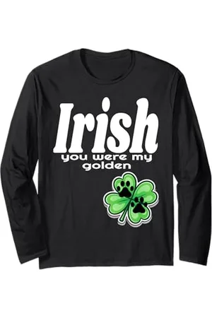 Funny Dog Lover Gifts Irish You Were My Golden Funny St Patrick Day Clover Dog Manche Longue