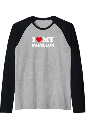 Cadeaux Amusants Pour Les Propriétaires De Chiens Papillons I Love My Papillon Epagneul Nain Continental Manche Raglan