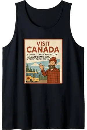 CANADIAN Visitez le Canada Nous ne vous jetterons pas dans un goulag Débardeur