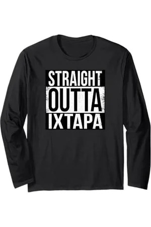 Straight Outta Words OUTA IXTAPA DROIT Manche Longue