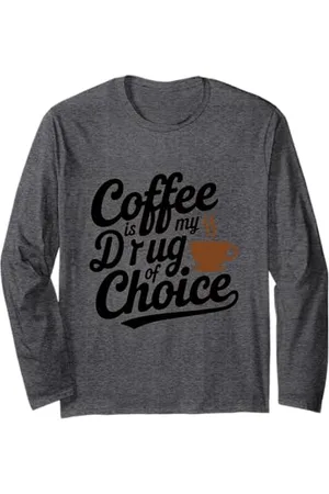 Trendy Tamale Cool Coffee Is My Choice Buveur de café Java Lovers Novelty Manche Longue