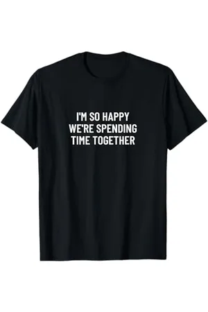 Statement Blend Je suis si heureux que nous passions du temps ensemble T-Shirt
